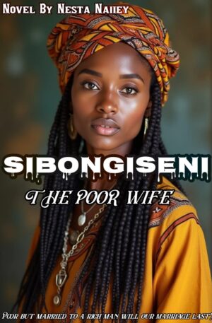 Sibongiseni :The poor wife